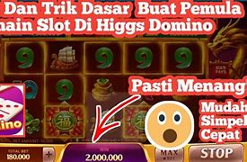 Teknik Bermain Slot Higgs Domino Online Pc Gratis Online